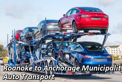 Roanoke to Anchorage municipality Auto Transport